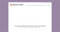 Desktop Screenshot of mindfulnessforchildren.org